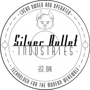 Silver Bullet Industries: Technology for the modern werewolf - Lycan owned and operated - Est 1941